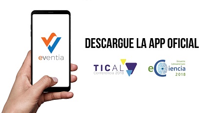 Baixe eVentia, o aplicativo oficial de TICAL2018 e do 2º Encontro Latinoamericano de e-Ciência